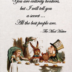 Alice In Wonderland Tea Towel. Bonkers Tea Towel