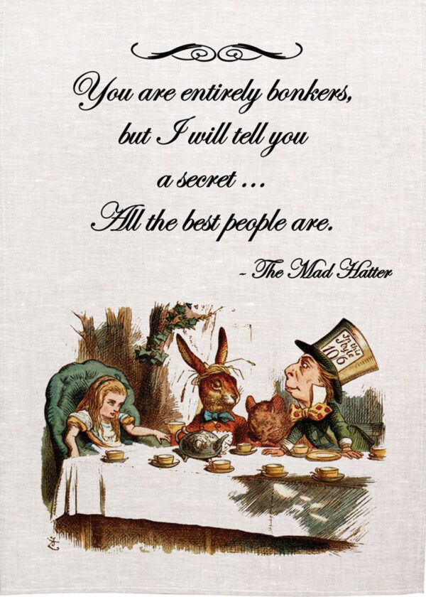 Alice In Wonderland Tea Towel. Bonkers Tea Towel