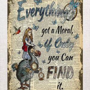 Alice In Wonderland Tea Towel. Finding Moral In Everything